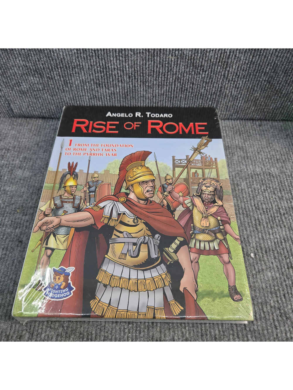 Rise of Rome V1 From the Foundation of Rome and Taras Hardcover Angelo Todaro